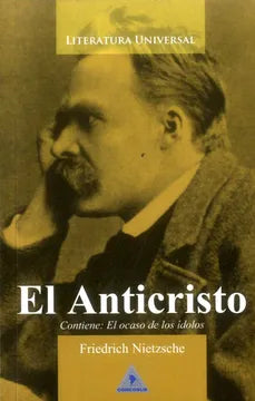 El Anticristo – Friedrich Nietzsche